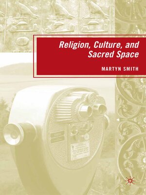 cover image of Religion, Culture, and Sacred Space